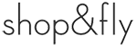 SHOP & FLY